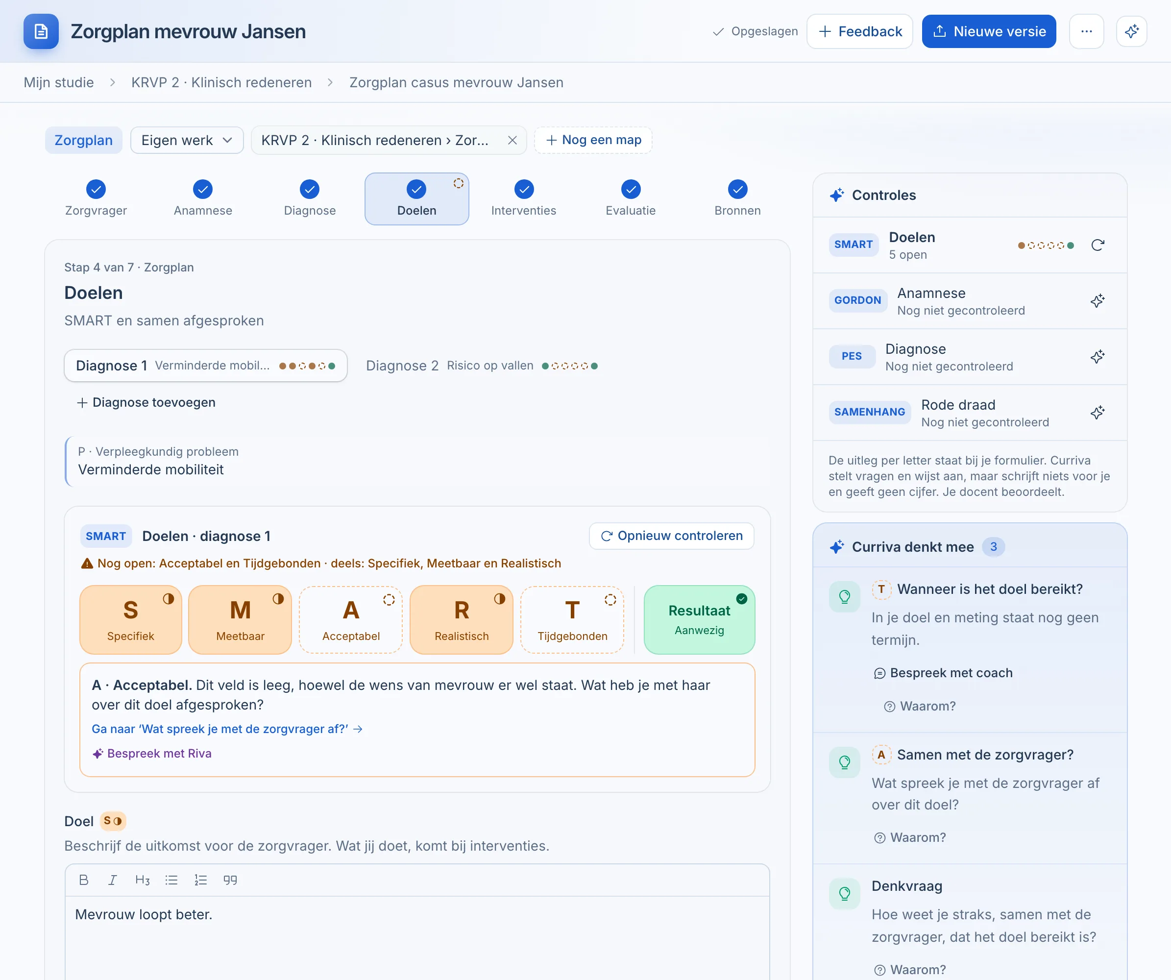 Een zorgplan in Curriva bij de stap Doelen. Boven de velden staan de letters S, M, A, R en T: Specifiek, Meetbaar en Realistisch zijn deels aanwezig, Acceptabel en Tijdgebonden zijn nog open, Resultaat is groen. Onder de letters staat de vraag bij Acceptabel, met een link naar het veld.